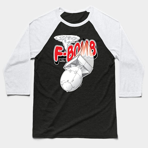 F-Bomb Baseball T-Shirt by eShirtLabs